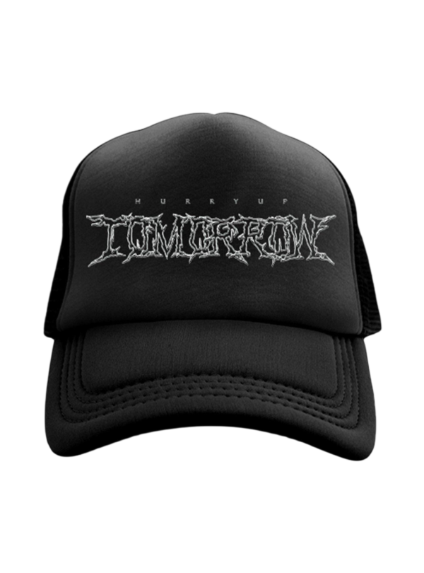 Hurry Up Tomorrow Trucker Hat
